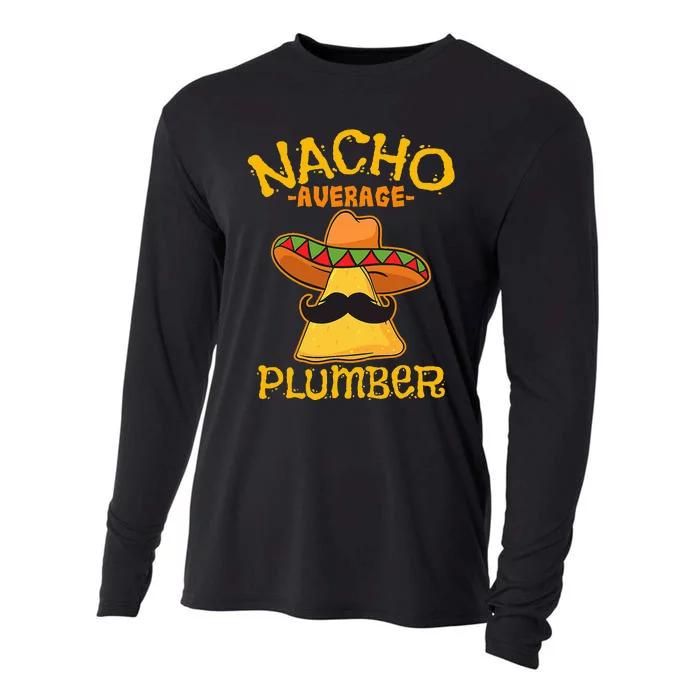 Nacho Average Plumber Mexican Craftsman Cinco De Mayo Cooling Performance Long Sleeve Crew