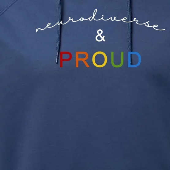 Neurodiverse And Proud Performance Fleece Hoodie