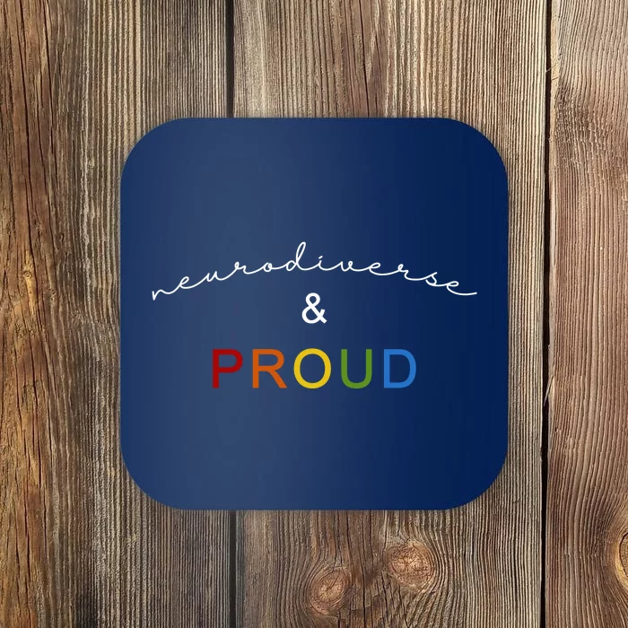 Neurodiverse And Proud Coaster