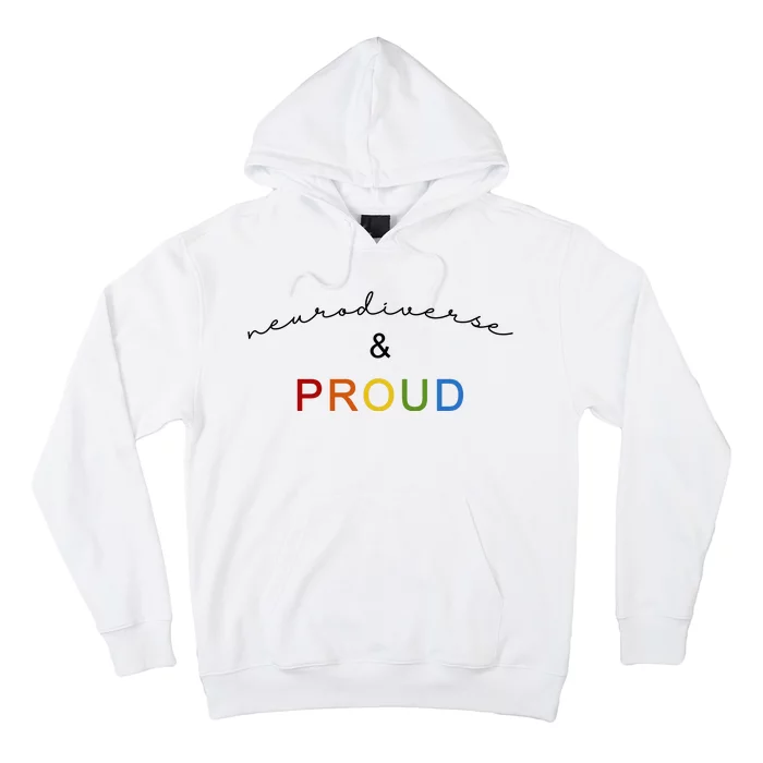 Neurodiverse And Proud Hoodie