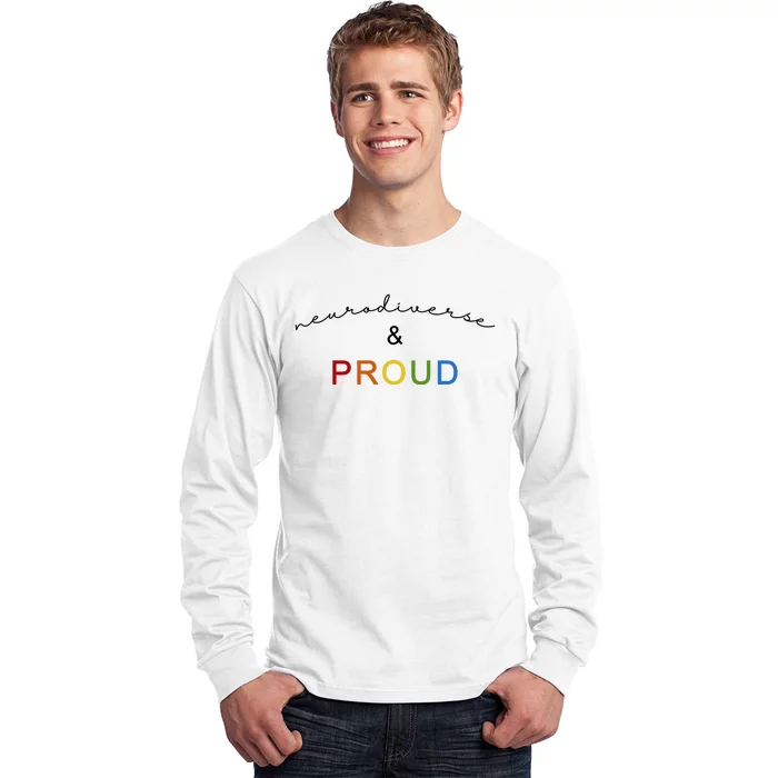 Neurodiverse And Proud Long Sleeve Shirt