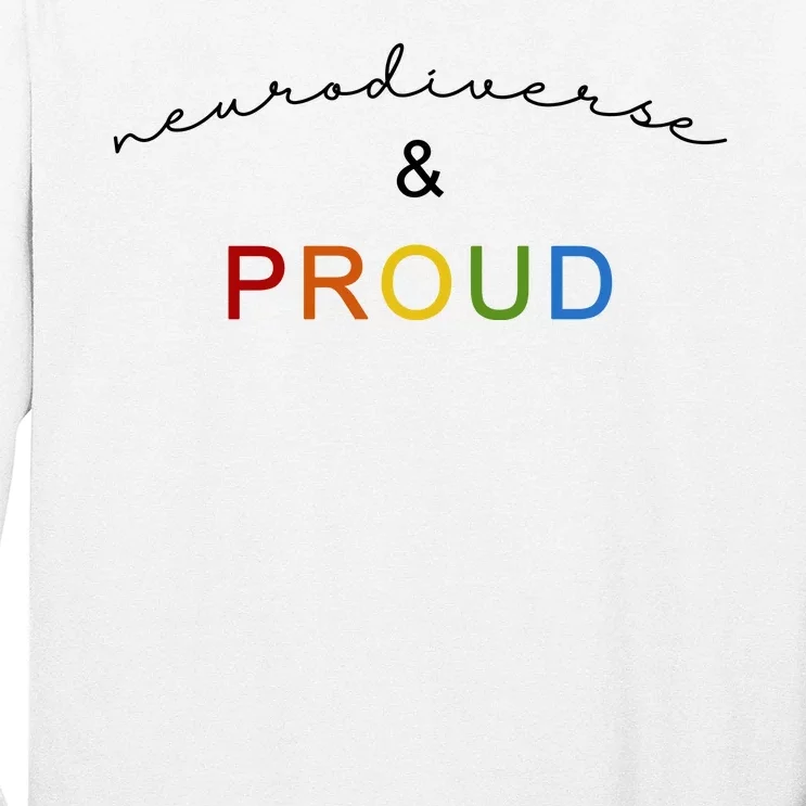 Neurodiverse And Proud Long Sleeve Shirt