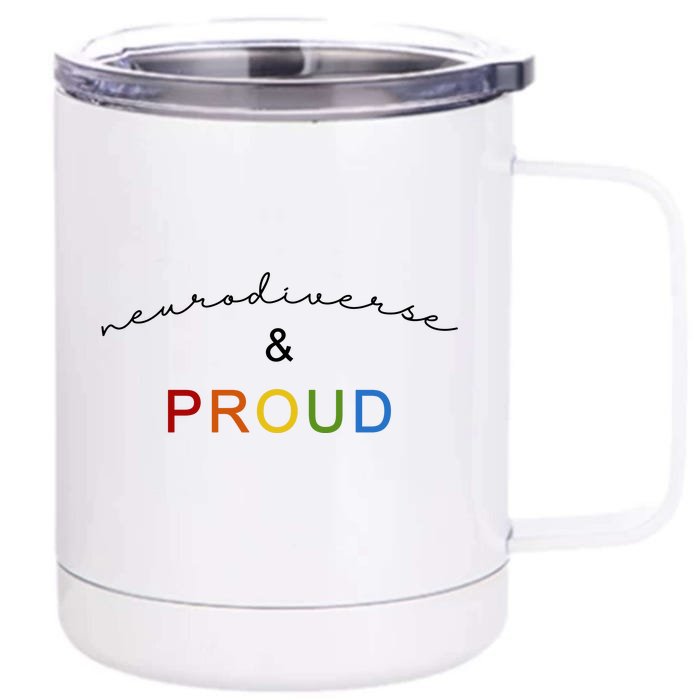 Neurodiverse And Proud Front & Back 12oz Stainless Steel Tumbler Cup