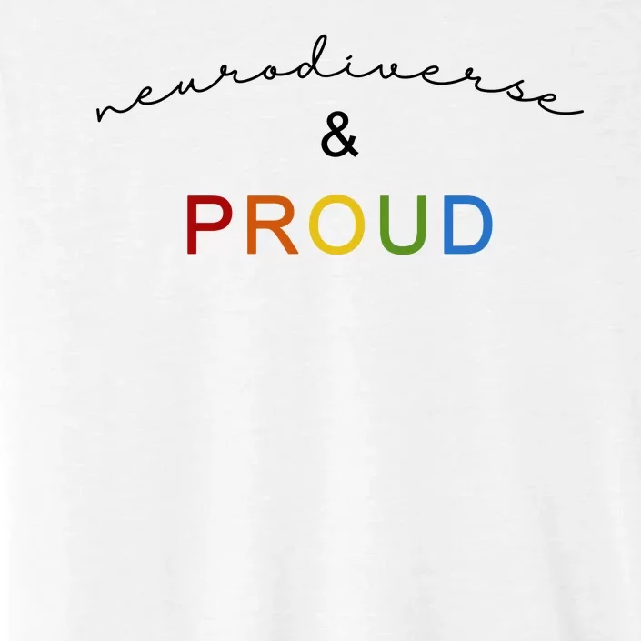 Neurodiverse And Proud ChromaSoft Performance T-Shirt