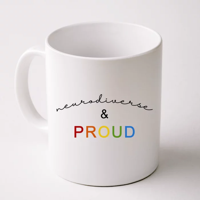 Neurodiverse And Proud Front & Back Coffee Mug