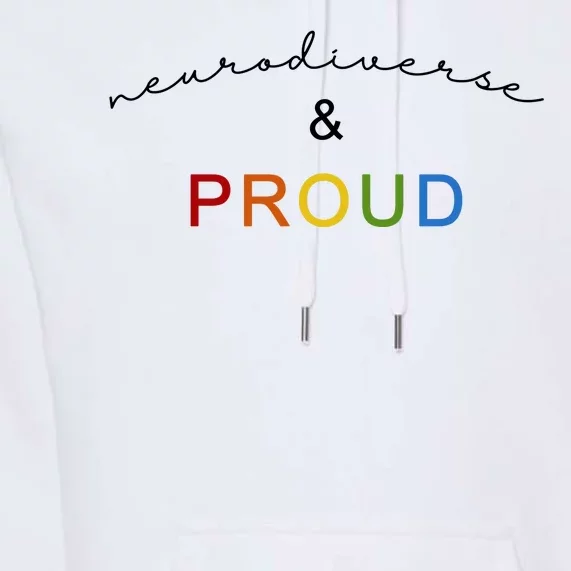 Neurodiverse And Proud Premium Hoodie