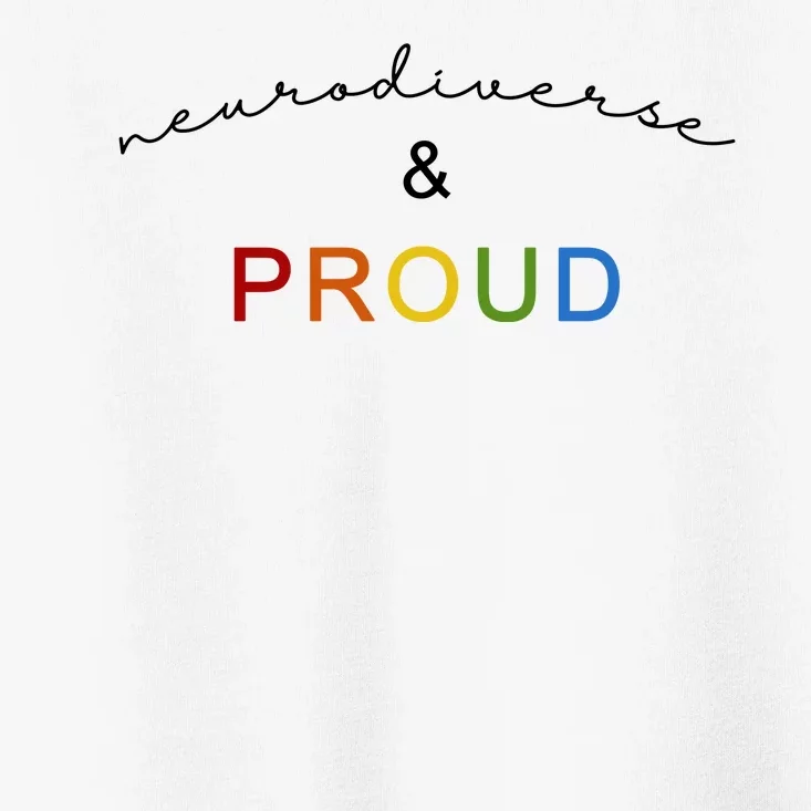 Neurodiverse And Proud Toddler T-Shirt