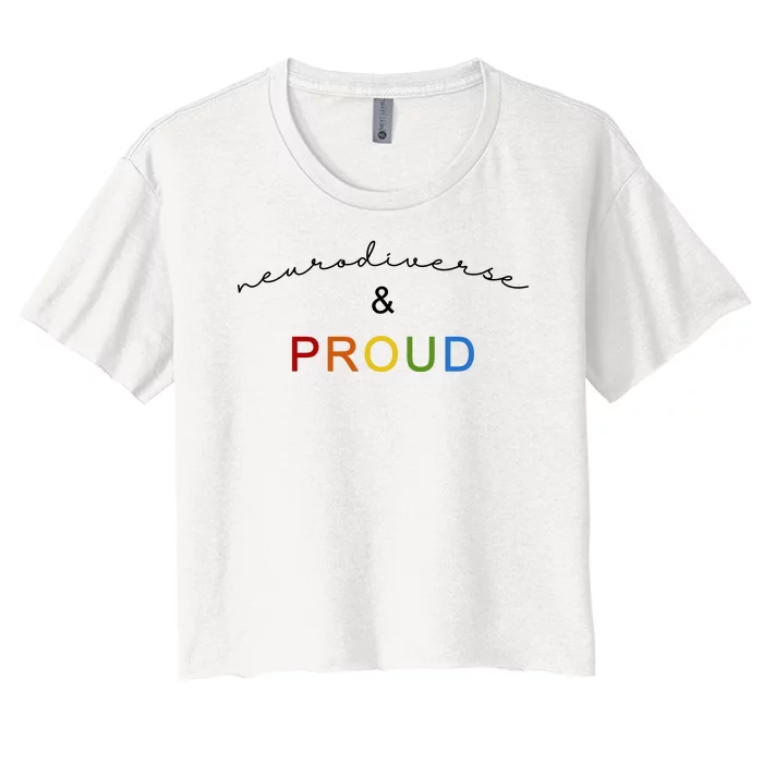 Neurodiverse And Proud Women's Crop Top Tee