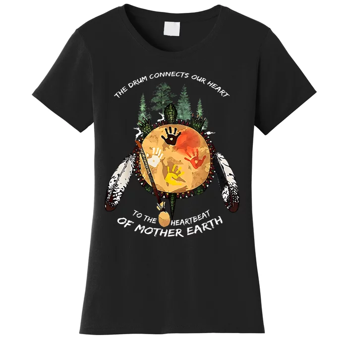 Native American Pride Indigenous Native Drum Women's T-Shirt