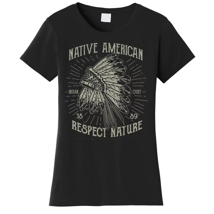 Native American Respect Nature Women's T-Shirt