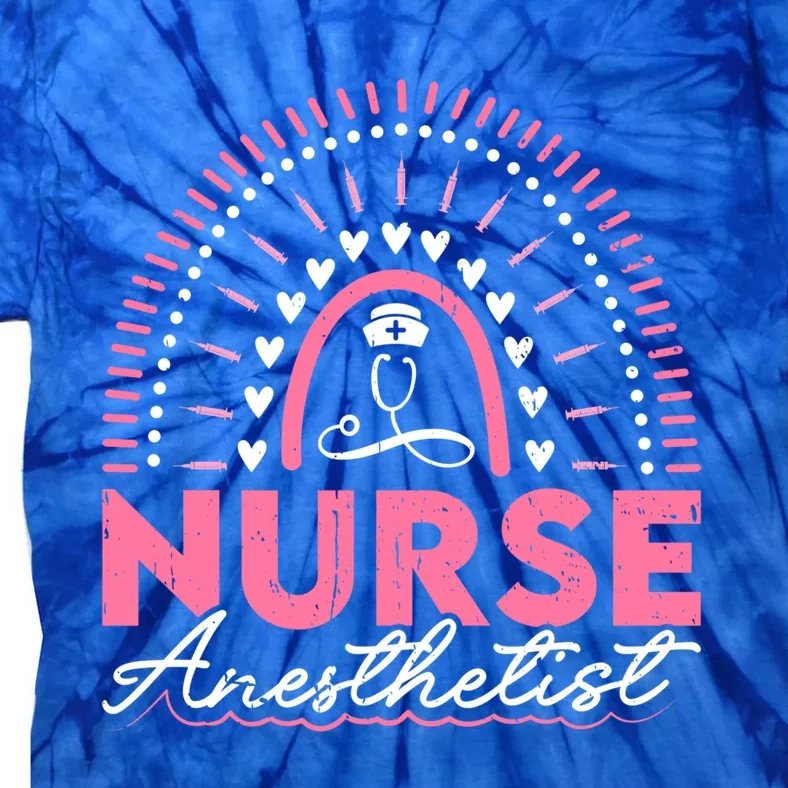 Nurse Anesthetist Rainbow Registered Nurse Gift Tie-Dye T-Shirt