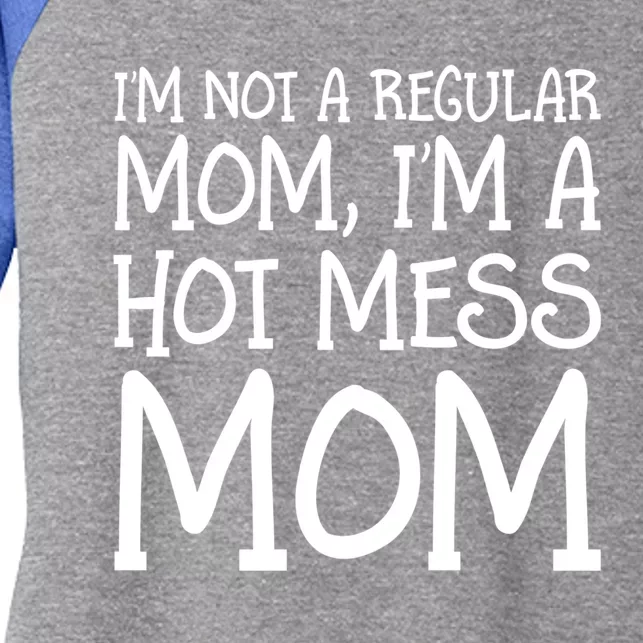 Not A Regular Mom Funny Hot Mess Mom Novelty Gift Women's Tri-Blend 3/4-Sleeve Raglan Shirt