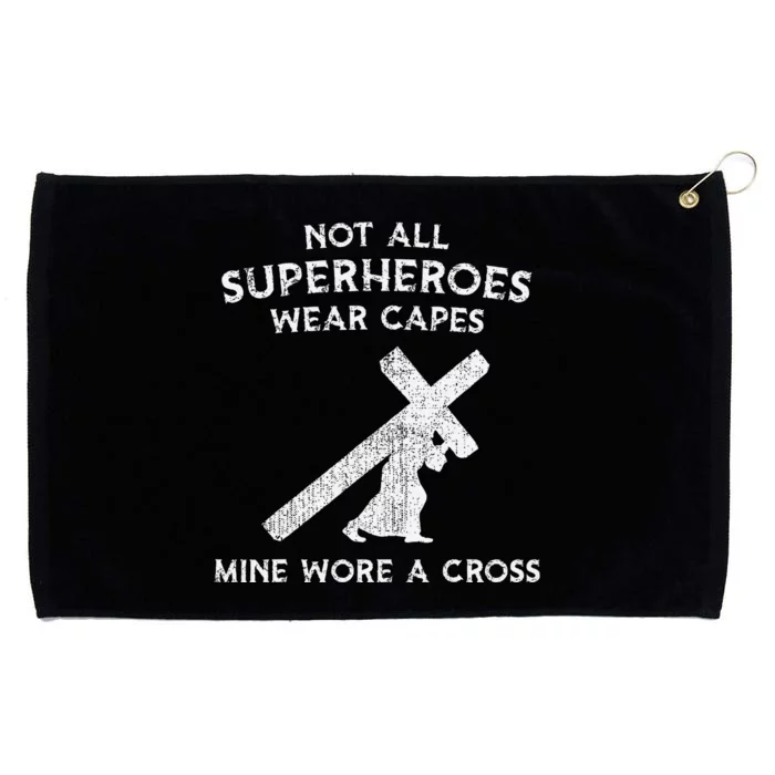 Not All Superheroes Wear Capes Mine Wore A Cross Grommeted Golf Towel