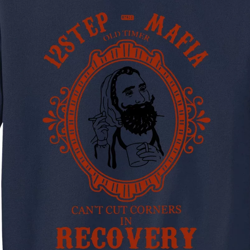 Narcotics Anonymous Shirts 12 Step Mafia Sobriety Aa Na Tall Sweatshirt