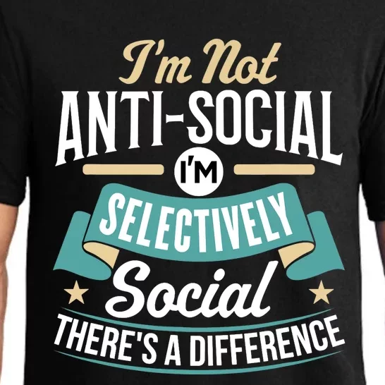 Not Antisocial, Sarcastic Humor, Sarcasm Pajama Set