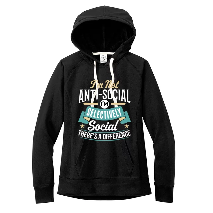 Not Antisocial, Sarcastic Humor, Sarcasm Women's Fleece Hoodie