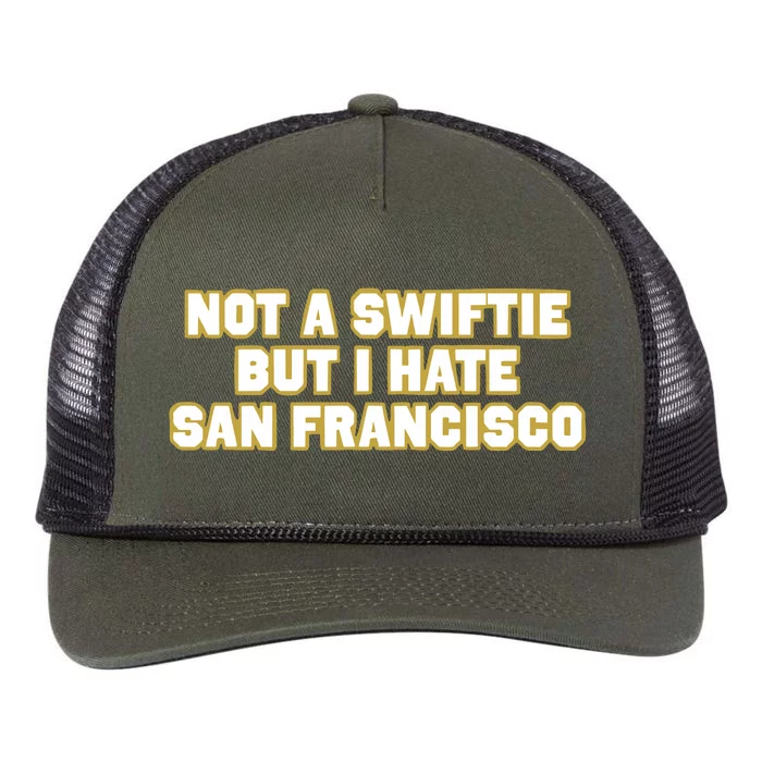 Not A Swifti But I Have San Francisco Retro Rope Trucker Hat Cap