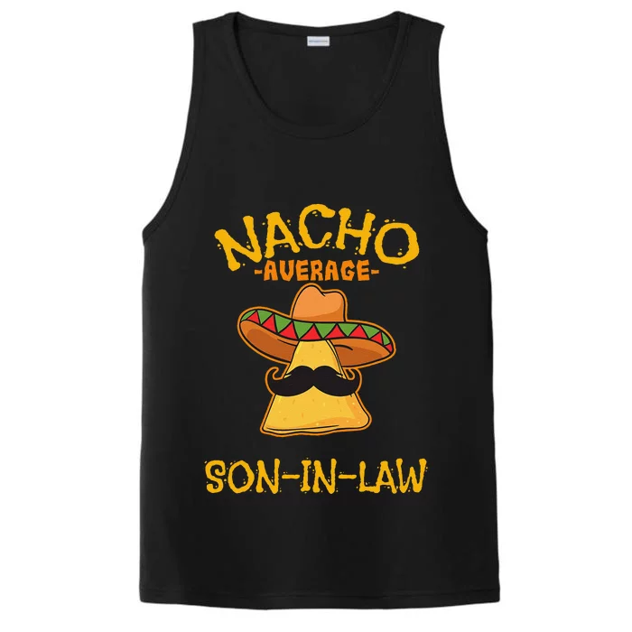 Nacho Average Soninlaw Mexican Dish Husband Cinco De Mayo Performance Tank