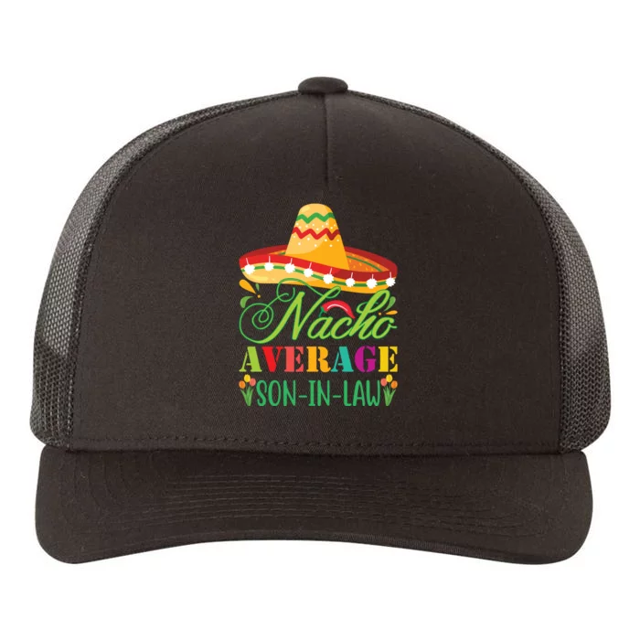 Nacho Average Son In Law Yupoong Adult 5-Panel Trucker Hat