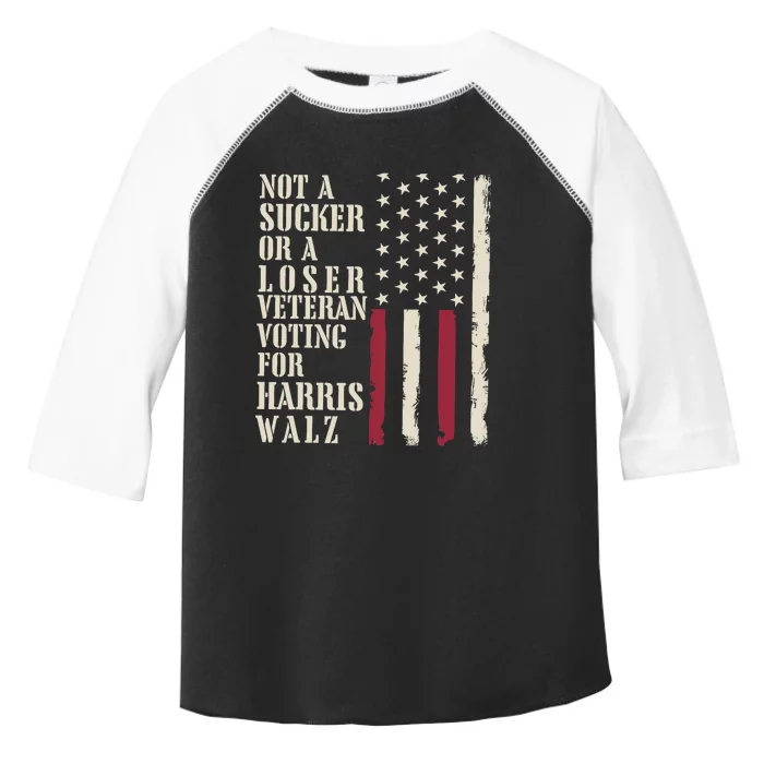 Not A Sucker Or A Loser Veterans Voting For Harris Walz 2024 Toddler Fine Jersey T-Shirt