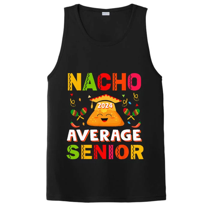 Nacho Average Senior Class Of 2024 Mexican Seniors School Performance Tank