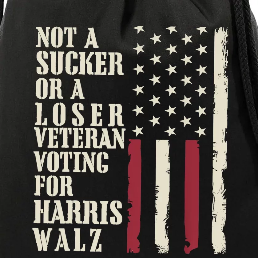 Not A Sucker Or A Loser Veterans Voting For Harris Walz 2024 Drawstring Bag