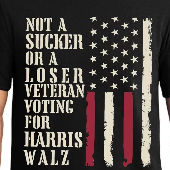 Not A Sucker Or A Loser Veterans Voting For Harris Walz 2024 Pajama Set