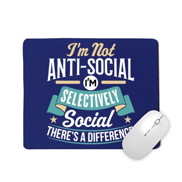 Not Antisocial, Sarcastic Humor, Sarcasm Mousepad