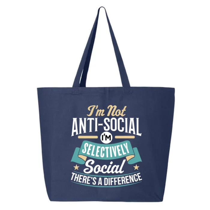 Not Antisocial, Sarcastic Humor, Sarcasm 25L Jumbo Tote