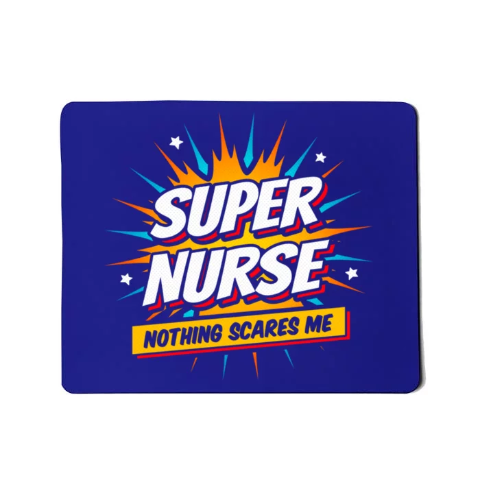 Nurse Appreciation Super Nurse Hero Superhero Nurse Gift Mousepad