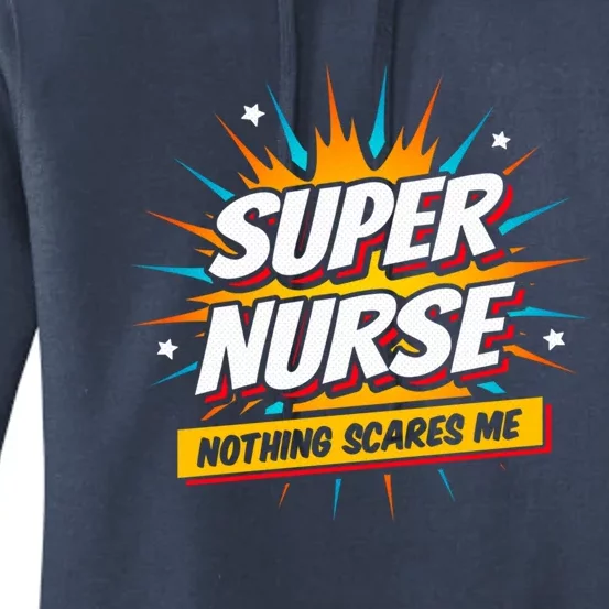 Nurse Appreciation Super Nurse Hero Superhero Nurse Gift Women's Pullover Hoodie