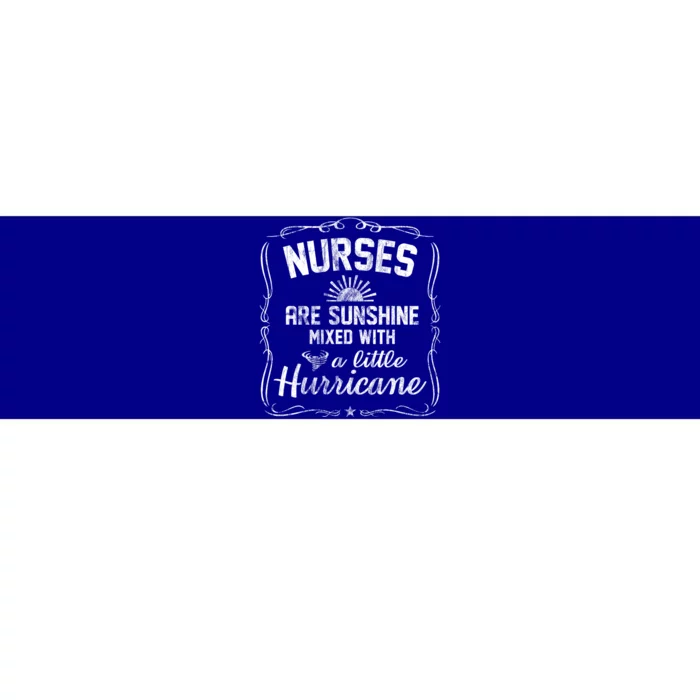 Nurses Are Sunshine Mixed With A Little Hurricane Gift Bumper Sticker