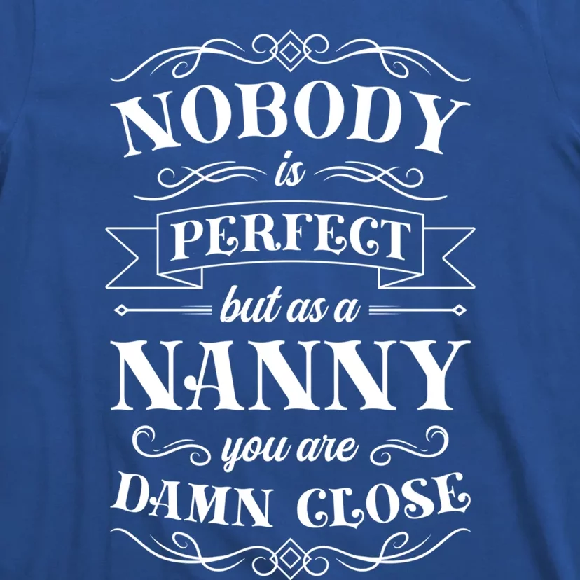 Nanny Aupair Sitter Great Gift T-Shirt