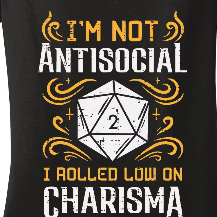 Not Anti Social Low Charisma Funny Rpg Gamer Women's V-Neck T-Shirt