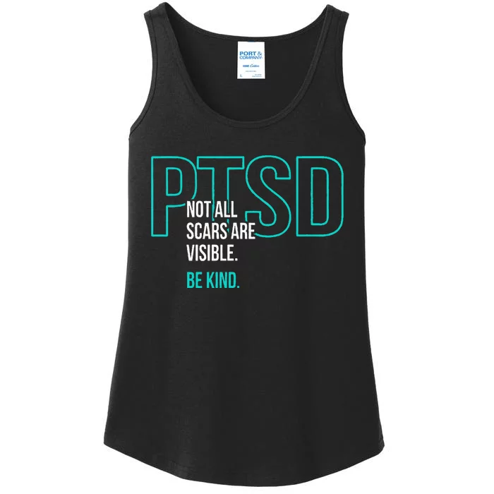 Not All Scars Are Visible. Be Kind. PTSD Awareness Month Ladies Essential Tank