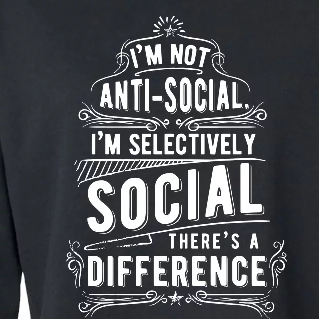 Not Antisocial Selectively Social Cropped Pullover Crew