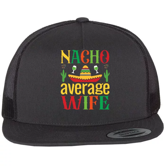 Nacho Average Spouse Flat Bill Trucker Hat