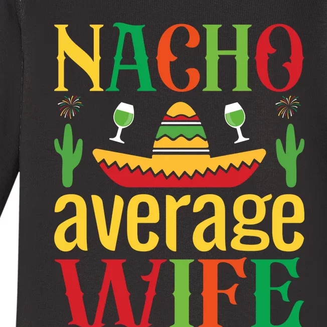 Nacho Average Spouse Baby Long Sleeve Bodysuit