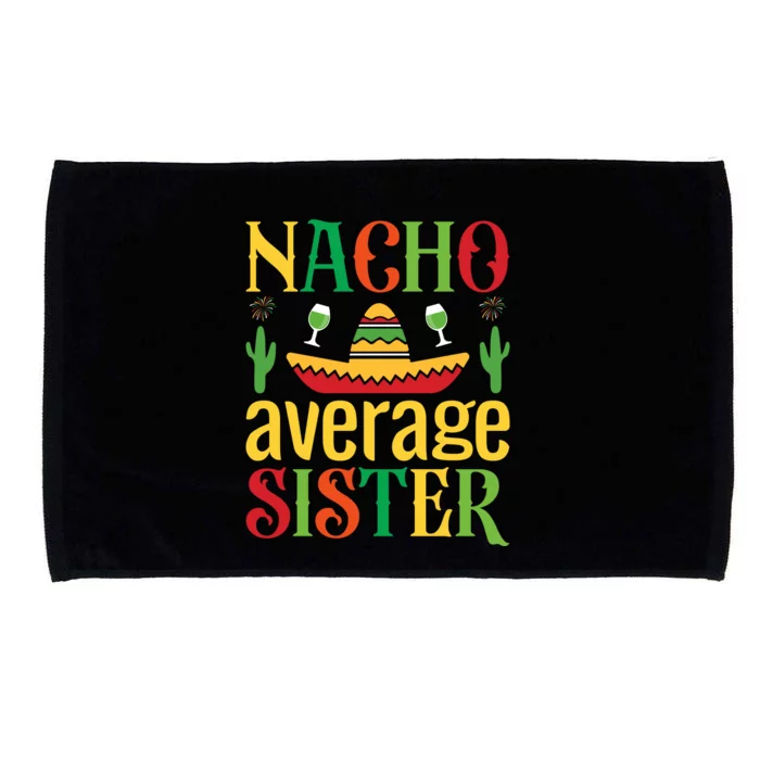 Nacho Average Sister Microfiber Hand Towel