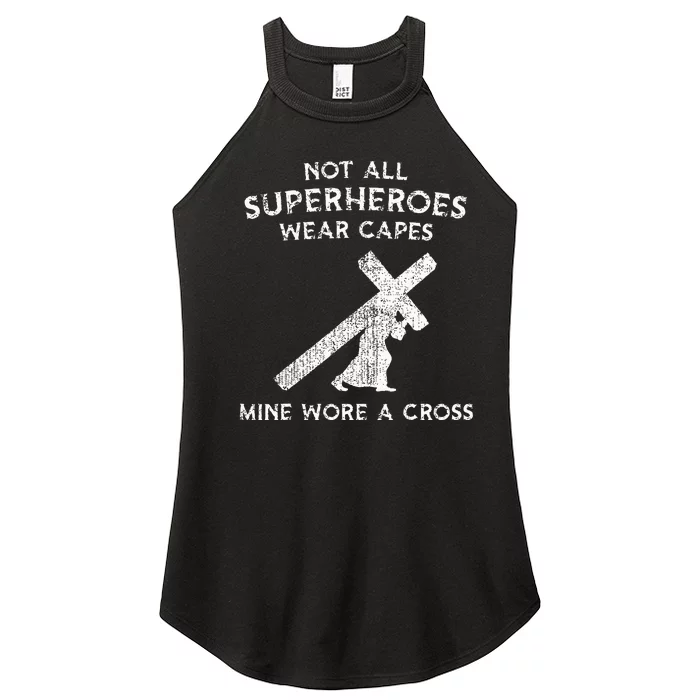 Not All Superheroes Wear Capes Mine Wore A Cross Women’s Perfect Tri Rocker Tank