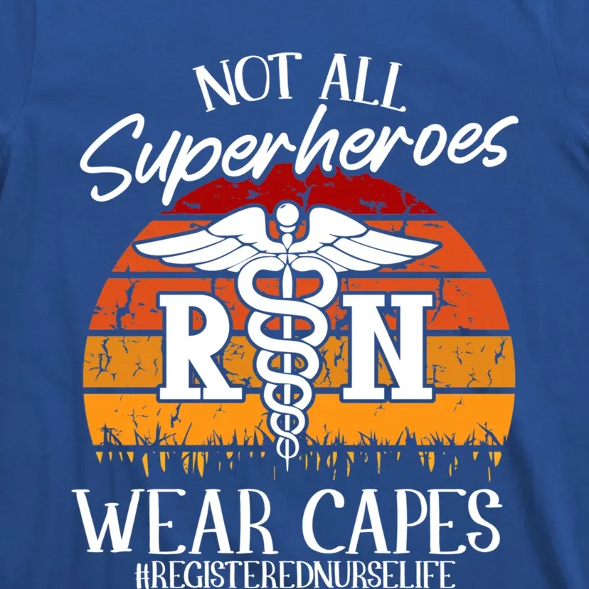 Not All Superheroes Wear Capes Lazy Halloween Costume Nurse Gift T-Shirt