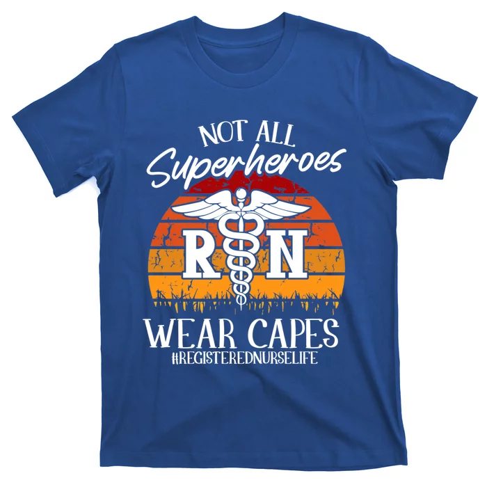 Not All Superheroes Wear Capes Lazy Halloween Costume Nurse Gift T-Shirt