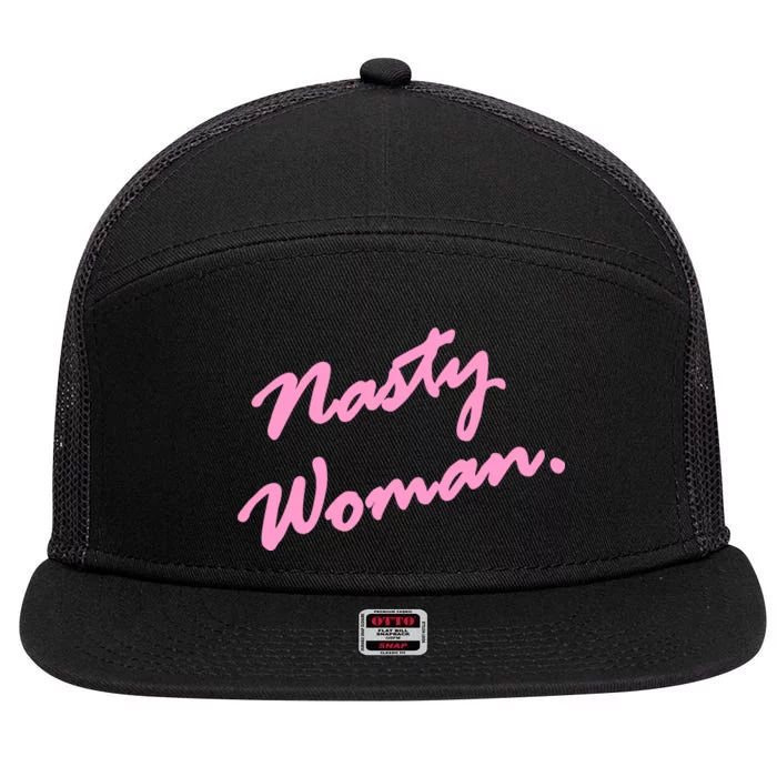 Nasty Woman Pink Script Hillary Clinton 7 Panel Mesh Trucker Snapback Hat