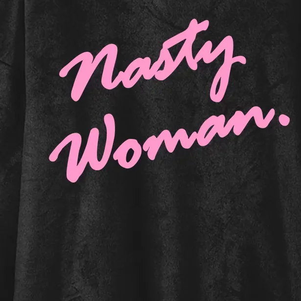 Nasty Woman Pink Script Hillary Clinton Hooded Wearable Blanket