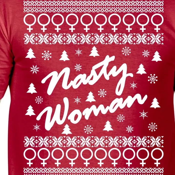 Nasty Woman Ugly Christmas Sweater Design Hillary Clinton Comfort Colors T-Shirt