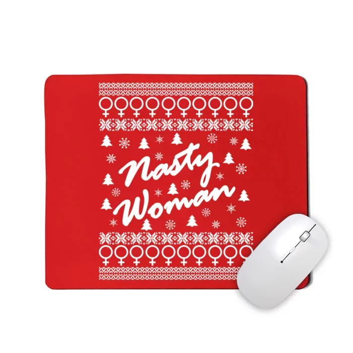 Nasty Woman Ugly Christmas Sweater Design Hillary Clinton Mousepad