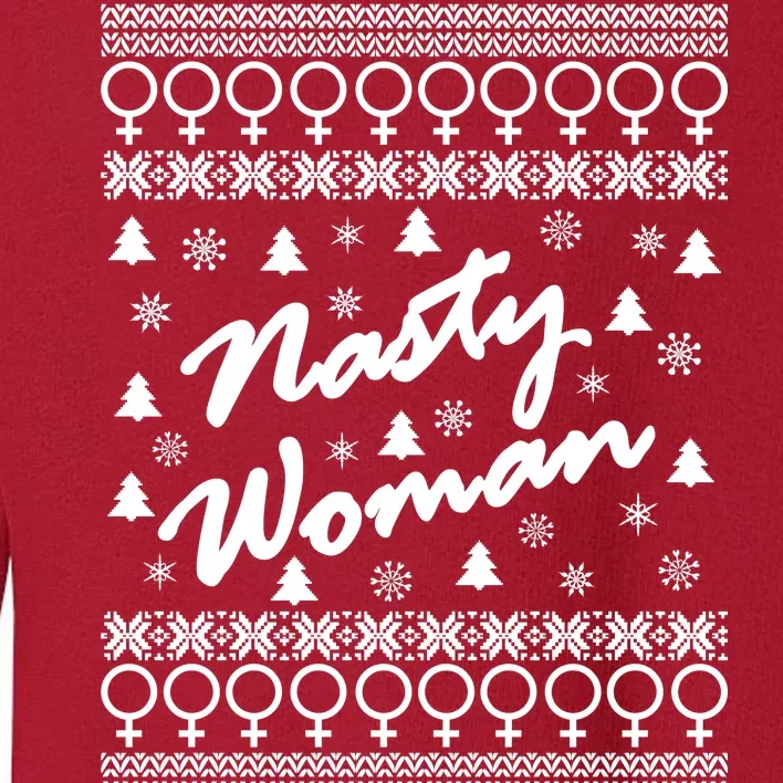 Nasty Woman Ugly Christmas Sweater Design Hillary Clinton Toddler Sweatshirt