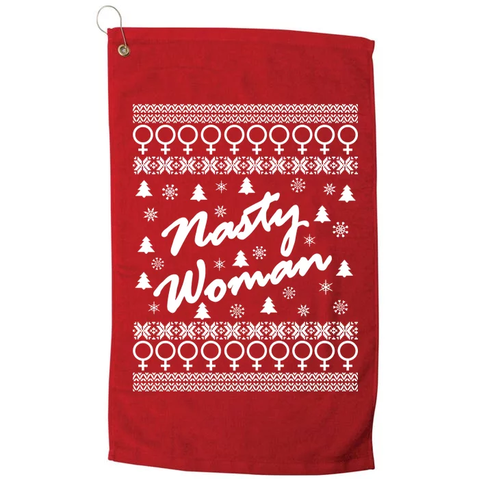 Nasty Woman Ugly Christmas Sweater Design Hillary Clinton Platinum Collection Golf Towel