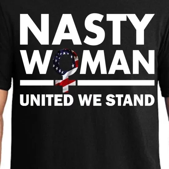 Nasty Woman United We Stand Pajama Set