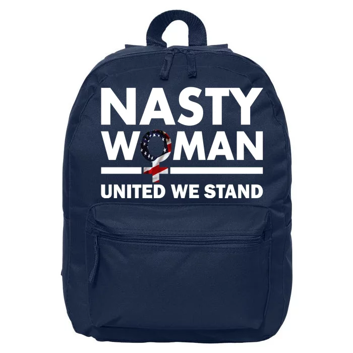 Nasty Woman United We Stand 16 in Basic Backpack